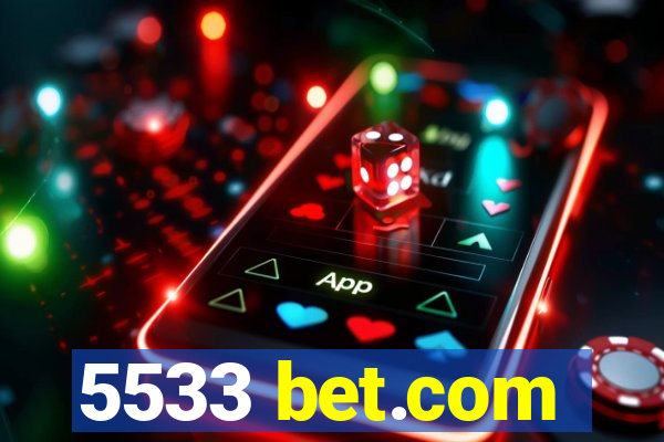 5533 bet.com